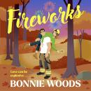 Fireworks: One spark can change everything Audiobook