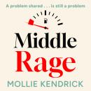Middle Rage Audiobook