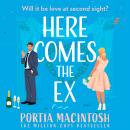 Here Comes the Ex Audiobook