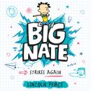 Big Nate Strikes Again Audiobook