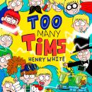 Too Many Tims Audiobook