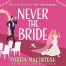 Never the Bride Audiobook