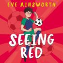 Seeing Red Audiobook