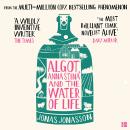 Algot, Anna Stina and the Water of Life Audiobook