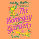 The Someday Garden Audiobook