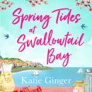 Spring Tides at Swallowtail Bay Audiobook