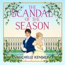 The Scandal of the Season Audiobook
