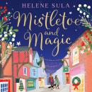 Mistletoe and Magic Audiobook