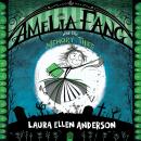 Amelia Fang and the Memory Thief Audiobook