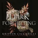A Dark Forgetting Audiobook