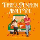 There’s Pumpkin About You Audiobook