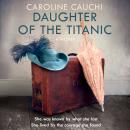 The Daughter of the Titanic Audiobook