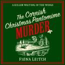 The Cornish Christmas Pantomime Murder Audiobook