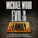 Evil in the Family Audiobook
