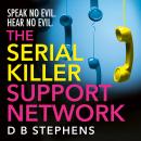 The Serial Killer Support Network Audiobook