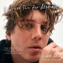I Wrote This For Attention Audiobook