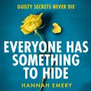 Everyone Has Something to Hide Audiobook