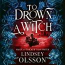 To Drown a Witch Audiobook