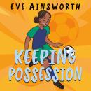 Keeping Possession Audiobook