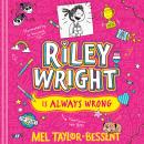Riley Wright is Always Wrong Audiobook