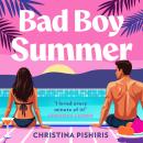 Bad Boy Summer Audiobook