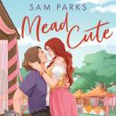 Mead Cute Audiobook