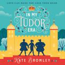 In My Tudor Era Audiobook