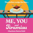 Me, You and Tiramisu Audiobook