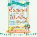 Summer at the Little Wedding Shop Audiobook