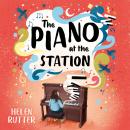 The Piano at the Station Audiobook