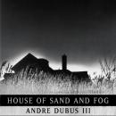 House of Sand and Fog Audiobook