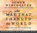 Map That Changed the World: William Smith and the Birth of Modern Geology Audiobook