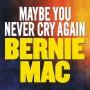 Maybe You Never Cry Again Audiobook