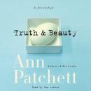 Cover of Truth & Beauty: A Friendship