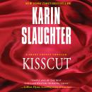 Kisscut: A Novel Audiobook