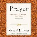 Prayer Selections, Richard J. Foster