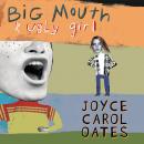 Big Mouth & Ugly Girl Audiobook