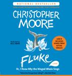 Fluke: Or, I Know Why the Winged Whale Sings Audiobook