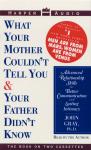 What Your Mother Couldn't Tell You And Your Father Audiobook