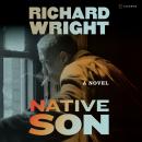 Native Son, Richard Wright