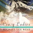 Crazy Ladies Audiobook