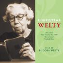 Essential Welty: Powerhouse and Petrified Man