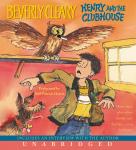 Henry and the Clubhouse Audiobook