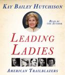 Leading Ladies, Kay Bailey Hutchison