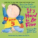 It's Hard to Be Five Audiobook