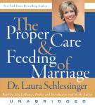 The Proper Care and Feeding of Marriage: Preface and Introduction read by Dr. Laura Schlessinger Audiobook
