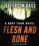 Flesh and Bone: A Body Farm Novel Audiobook