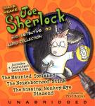 Joe Sherlock, Kid Detective Audio Collection: Case 000001:The Haunted Toolshed,Case 000002:The Neigh Audiobook