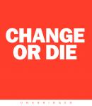 Change or Die, Alan Deutschman