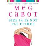 Size 14 Is Not Fat Either Audiobook